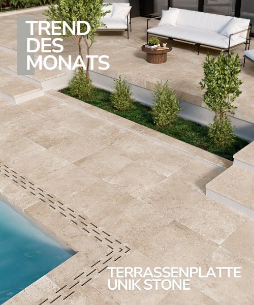 Trend des Monats Mai - Terrassenplatte Steinoptik Unik Stone beige